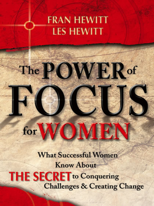Title details for The Power of Focus for Women by Fran Hewitt - Available